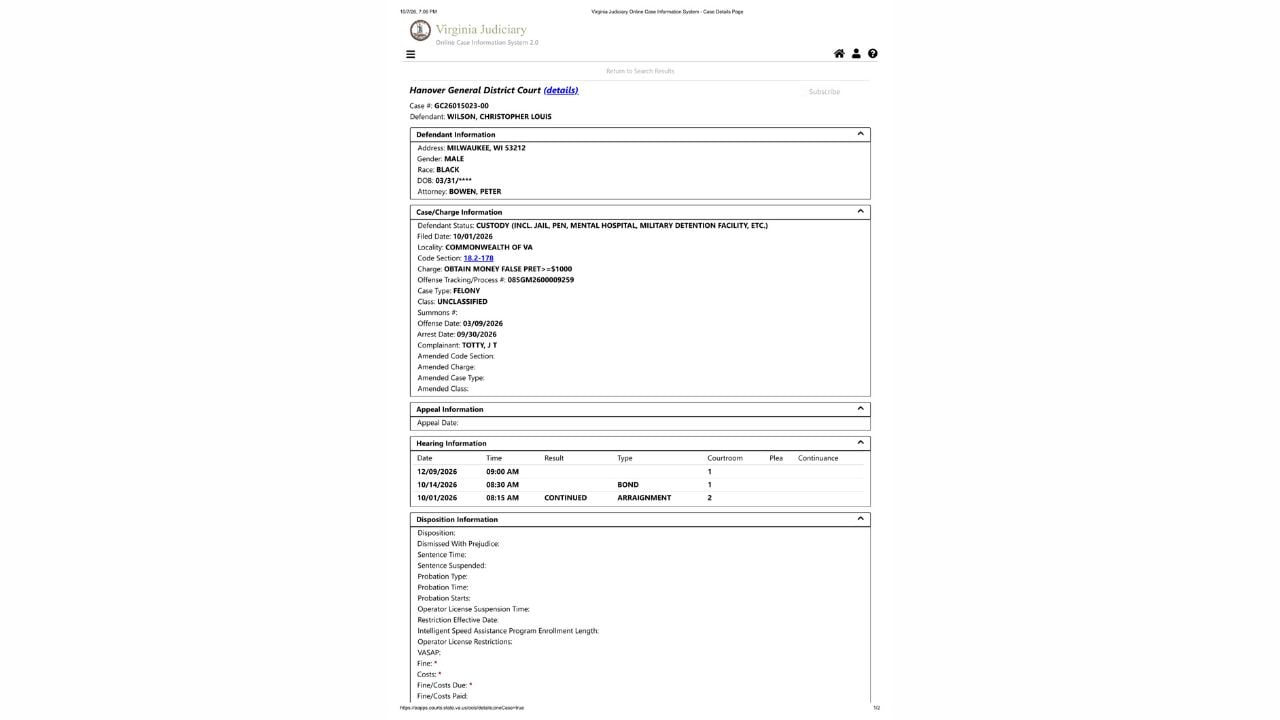 Hanover General District Court records show Christopher Louis Wilson faces a felony charge of obtaining money by false pretenses involving at least $1,000.